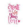 Love Life Sticker