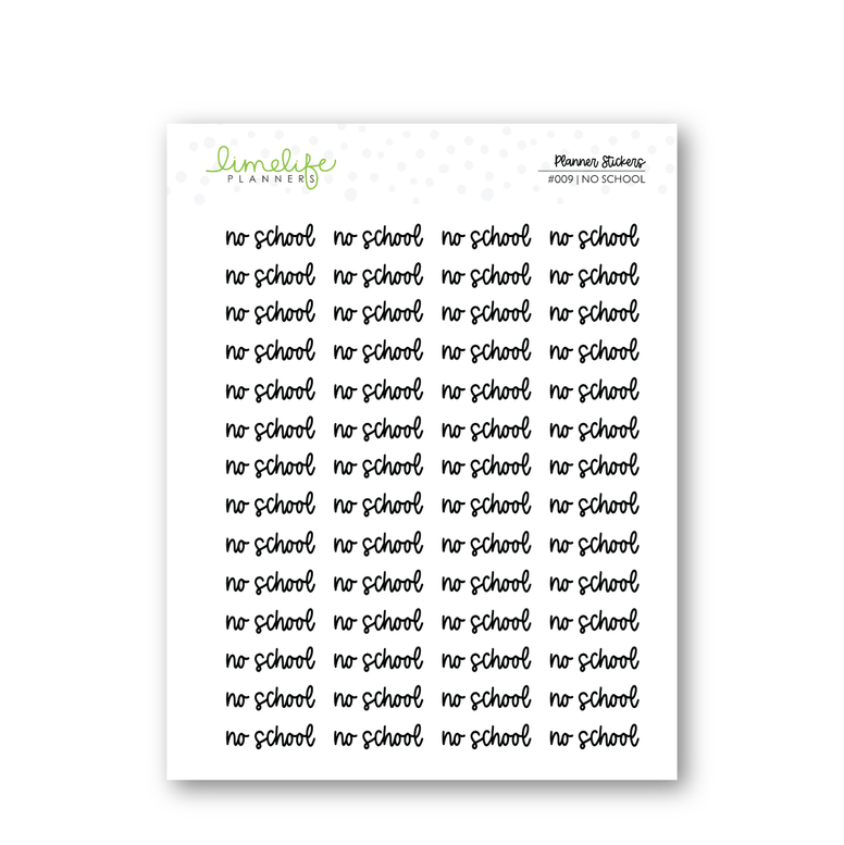 No School Stickers – Limelife Planners