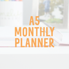 A5 Monthly Planner